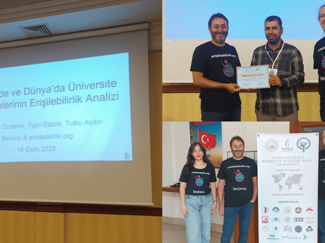 3lü kolaj görseli, ilk görsel Türkiye ve Dünya’da Üniversite Web Sitelerinin Erişilebilirlik Analizi’ sunumu, sağ üstteki görsel başarı belgeleriyle 3 erkek, sol alttaki görsel ise kongre tanıtım posterinin bir yanında bir kadın ve erkek diğer yanında bir erkek poz veriyor.